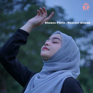 Download Lagu Khansa Fitria - Mencari Alasan MP3