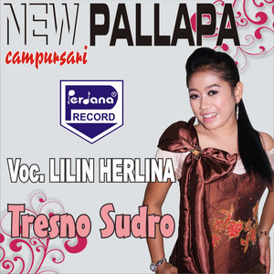 Download Lagu Lilin Herlina - Tresno Sudro MP3 Download Lagu Lilin Herlina - Tresno Sudro MP3