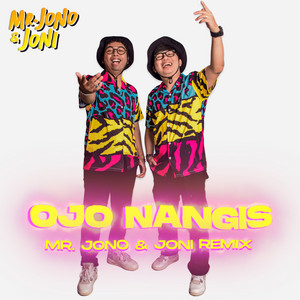 Download Lagu Mr. Jono Joni - Ojo Nangis - Remix MP3 Download Lagu Mr. Jono Joni - Ojo Nangis - Remix MP3