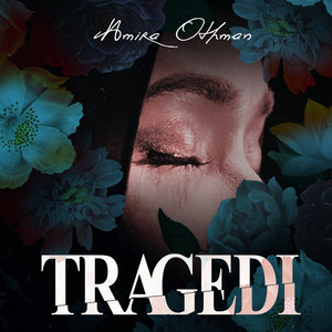Download Lagu Amira Othman - Tragedi MP3 Download Lagu Amira Othman - Tragedi MP3