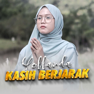 Download Lagu Yollanda - Kasih Berjarak MP3 Download Lagu Yollanda - Kasih Berjarak MP3