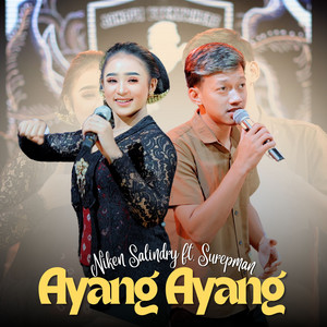 Download Lagu Niken Salindry, Surepman - Ayang Ayang MP3 Download Lagu Niken Salindry, Surepman - Ayang Ayang MP3