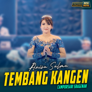 Download Lagu Anisa Salma - Tembang Kangen MP3 Download Lagu Anisa Salma - Tembang Kangen MP3
