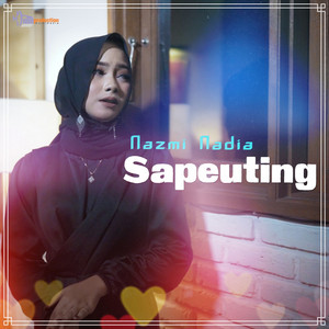 Download Lagu Nazmi Nadia - Sapeuting MP3 Download Lagu Nazmi Nadia - Sapeuting MP3