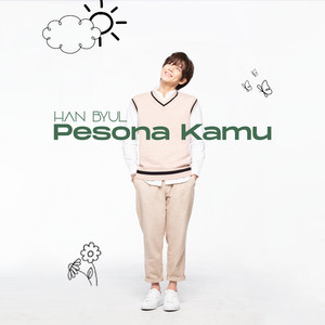 Download Lagu Han Byul - Pesona Kamu MP3