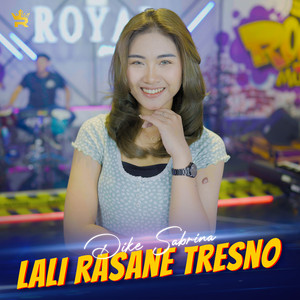 Download Lagu dike sabrina - Lali Rasane Tresno MP3 Download Lagu dike sabrina - Lali Rasane Tresno MP3