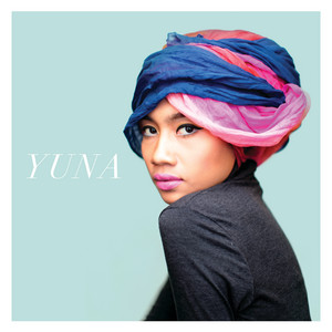 Download Lagu Yuna - Bad Idea MP3