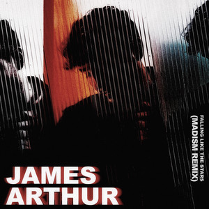 Download Lagu James Arthur, Madism - Falling Like The Stars - Madism Remix MP3 Download Lagu James Arthur, Madism - Falling Like The Stars - Madism Remix MP3