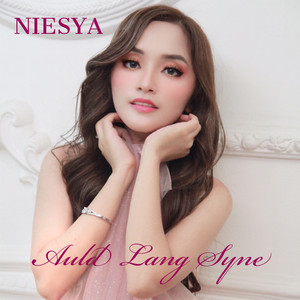 Download Lagu Niesya - Auld Lang Syne MP3 Download Lagu Niesya - Auld Lang Syne MP3