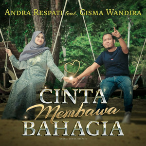 Download Lagu Andra Respati, Gisma Wandira - Cinta Membawa Bahagia MP3