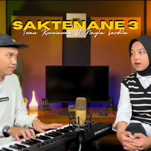 Download Lagu Iwan Kurniawan, Nayla Fardila - Saktenane 3 MP3 Download Lagu Iwan Kurniawan, Nayla Fardila - Saktenane 3 MP3