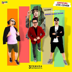 Download Lagu 3 Pemuda Berbahaya, Givani Gumilang - Benci Kusangka Sayang - Live MP3