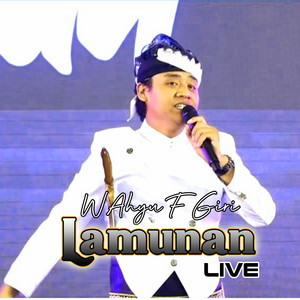 Download Lagu Wahyu F Giri - Lamunan - Live MP3 Download Lagu Wahyu F Giri - Lamunan - Live MP3