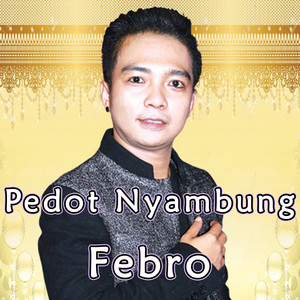 Download Lagu Febro D'academy, Gerry Mahesa, Masdddho - Pedot Nyambung MP3 Download Lagu Febro D'academy, Gerry Mahesa, Masdddho - Pedot Nyambung MP3