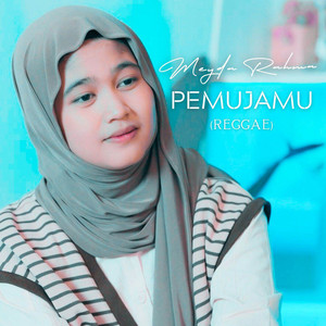 Download Lagu Meyda Rahma - Pemujamu - Reggae MP3 Download Lagu Meyda Rahma - Pemujamu - Reggae MP3