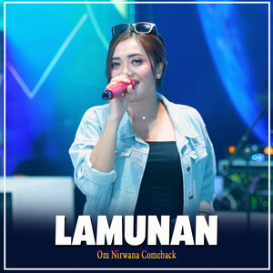 Download Lagu Om Nirwana Comeback - Lamunan MP3 Download Lagu Om Nirwana Comeback - Lamunan MP3