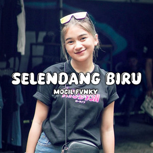 Download Lagu Mocil Fvnky - Selendang Biru MP3 Download Lagu Mocil Fvnky - Selendang Biru MP3