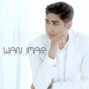 Download Lagu Wan Imar - Pinggiran Syurga MP3
