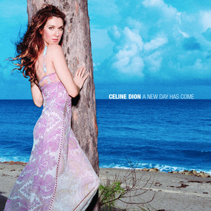 Download Lagu Céline Dion - A New Day Has Come MP3