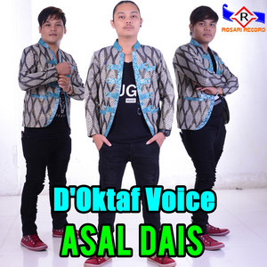 Download Lagu D'OKTAF VOICE - ASAL DAIS LOKKOT MP3 Download Lagu D'OKTAF VOICE - ASAL DAIS LOKKOT MP3