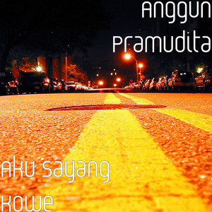 Download Lagu Anggun Pramudita - Aku Sayang Kowe MP3