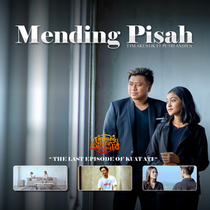 Download Lagu TTM AKUSTIK, Putri Andien - Mending Pisah - From "Kuat Ati" MP3 Download Lagu TTM AKUSTIK, Putri Andien - Mending Pisah - From "Kuat Ati" MP3