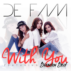 Download Lagu De Fam, Brandon Beal - With You MP3