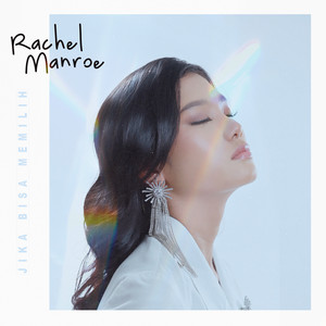 Download Lagu Rachel Manroe - Jika Bisa Memilih MP3