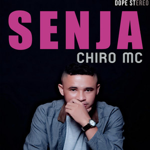 Download Lagu CHIRO MC - Senja MP3 Download Lagu CHIRO MC - Senja MP3