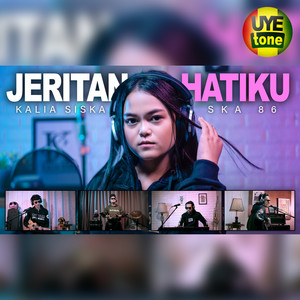 Download Lagu Kalia Siska, SKA 86 - Jeritan Hatiku MP3 Download Lagu Kalia Siska, SKA 86 - Jeritan Hatiku MP3