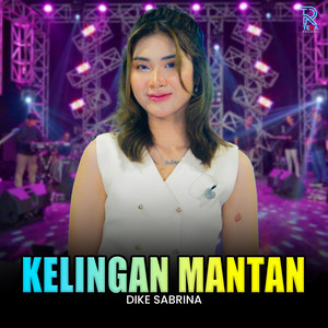 Download Lagu dike sabrina - Kelingan Mantan MP3 Download Lagu dike sabrina - Kelingan Mantan MP3