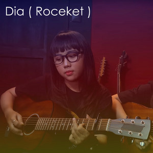 Download Lagu Raissa Kalbus - Dia (Roceket) MP3