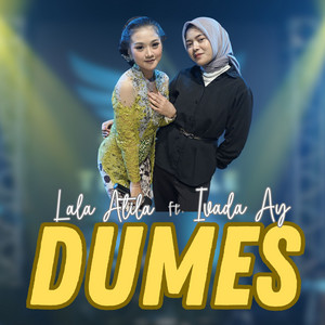 Download Lagu Lala Atila, Ivada Ay - Dumes MP3