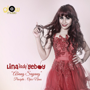 Download Lagu Lina Lady Geboy - Abang Sayang MP3 Download Lagu Lina Lady Geboy - Abang Sayang MP3