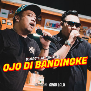 Download Lagu Ndarboy Genk, Abah Lala - Di Banding Bandingke MP3