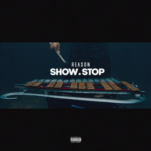 Download Lagu REASON - Show Stop MP3 Download Lagu REASON - Show Stop MP3