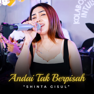 Download Lagu Shinta Gisul - Andai Tak Berpisah MP3