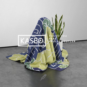 Download Lagu Kasbo, Chelsea Cutler - Found You MP3 Download Lagu Kasbo, Chelsea Cutler - Found You MP3