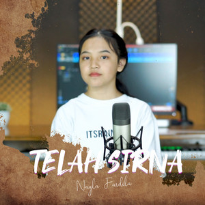 Download Lagu Nayla Fardila - Telah Sirna MP3 Download Lagu Nayla Fardila - Telah Sirna MP3