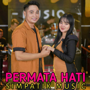 Download Lagu SIMPATIK MUSIC, Laila Ayu, Irwan D'Academy - Permata hati MP3 Download Lagu SIMPATIK MUSIC, Laila Ayu, Irwan D'Academy - Permata hati MP3