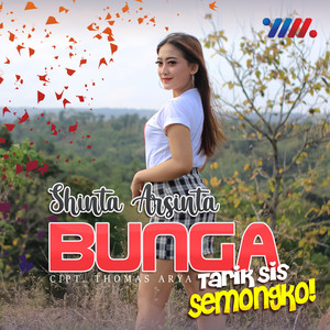 Download Lagu Shinta Arsinta, DJ Opus - Bunga - Tarik Sis Semongko MP3 Download Lagu Shinta Arsinta, DJ Opus - Bunga - Tarik Sis Semongko MP3