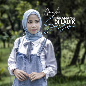 Download Lagu Amyla - Baranang Di Lauik Seso MP3