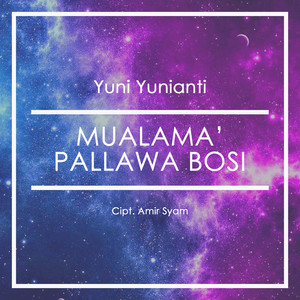 Download Lagu Yuni Yunianti - Mualama Pallawa Bosi MP3