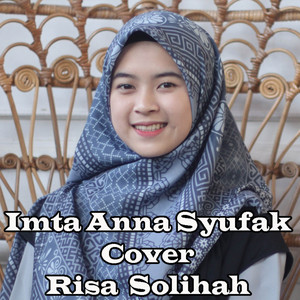 Download Lagu Risa Solihah - Imta Anna Syufak MP3 Download Lagu Risa Solihah - Imta Anna Syufak MP3