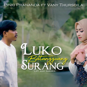 Download Lagu Pinki Prananda, Vany Thursdila - Luko Batangguang Surang MP3 Download Lagu Pinki Prananda, Vany Thursdila - Luko Batangguang Surang MP3