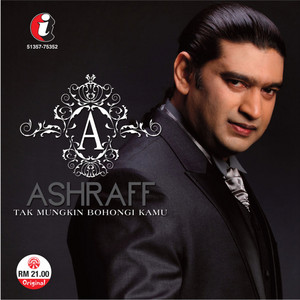 Download Lagu Ashraff - Tak Mungkin Ku Bohongi Kamu MP3 Download Lagu Ashraff - Tak Mungkin Ku Bohongi Kamu MP3