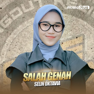 Download Lagu Selin Oktavia - Salah Genah MP3