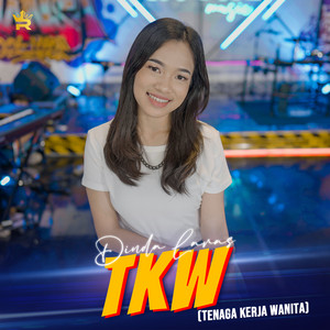 Download Lagu Dinda Laras - TKW (Tenaga Kerja Wanita) MP3