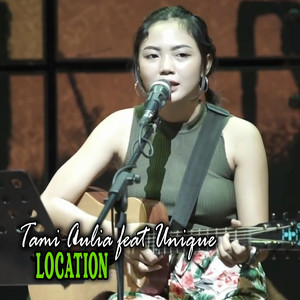 Download Lagu Tami Aulia, Unique - Location MP3 Download Lagu Tami Aulia, Unique - Location MP3