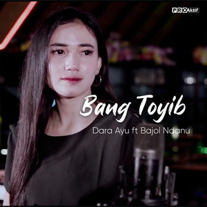 Download Lagu Dara Ayu, Bajol Ndanu - Bang Toyib MP3